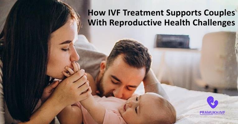 Couples With Reproductive Health Challenges