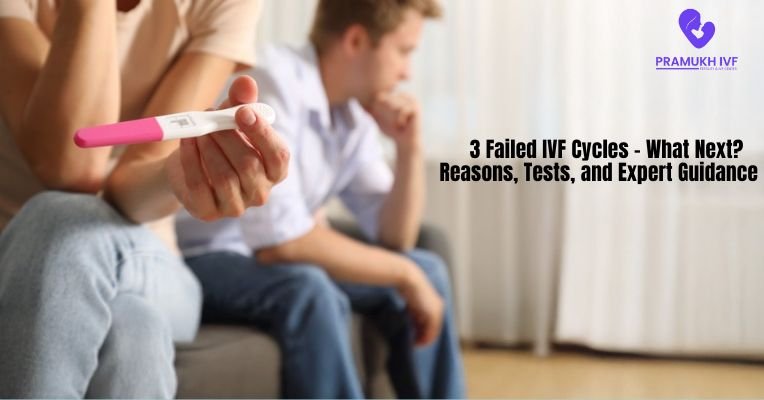3 failed IVF cycles
